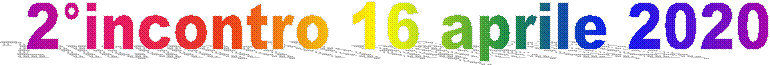 2°incontro 16 aprile 2020